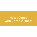 How I Coped with Chronic Illness