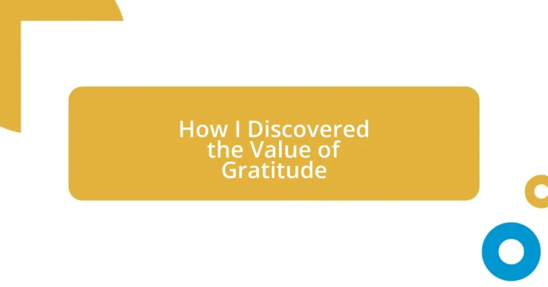 How I Discovered the Value of Gratitude