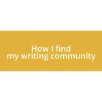 How I find my writing community