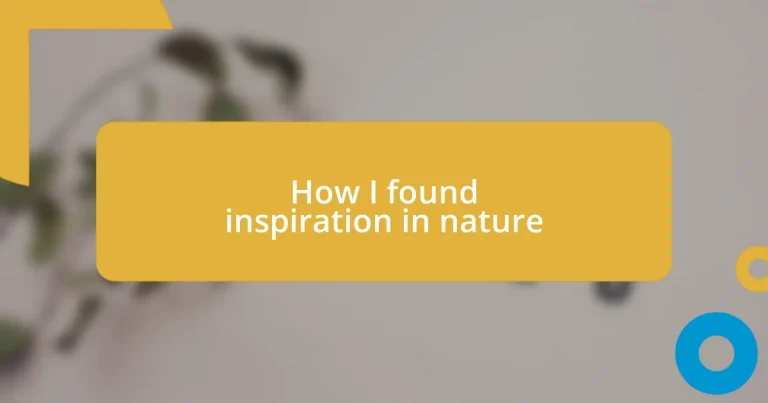 How I found inspiration in nature