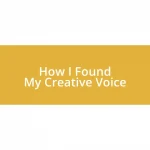 How I Found My Creative Voice