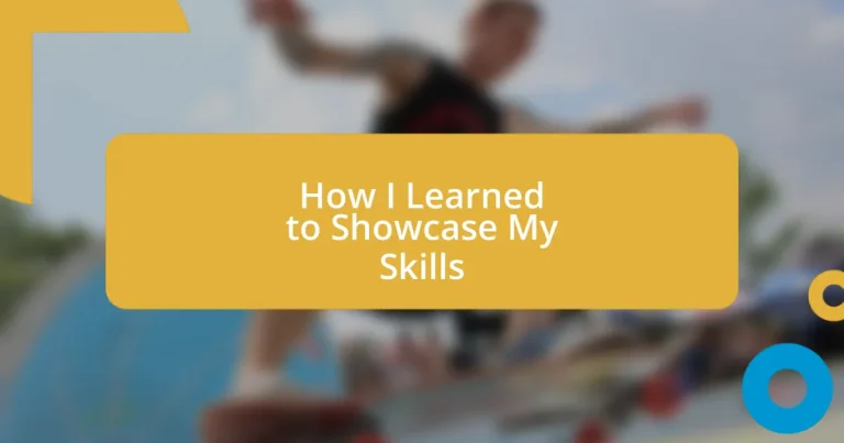 How I Learned to Showcase My Skills