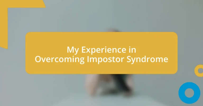 My Experience in Overcoming Impostor Syndrome