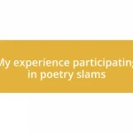 My experience participating in poetry slams