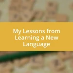 My Lessons from Learning a New Language